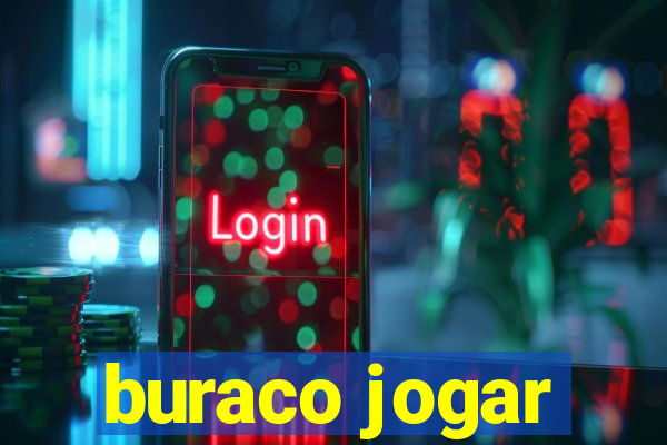 buraco jogar